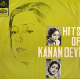 Kanan Devi - Hits Of Kanan Devi (Vinyl) Image